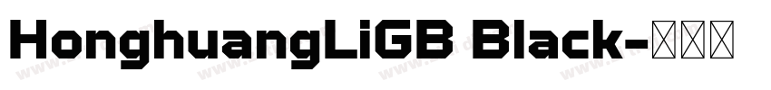 HonghuangLiGB Black字体转换